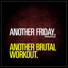These highly effective workouts can make a significant impact on the way your body feels & looks. What Is Your Fitness Routine This Weekend Workout Quotes Funny Its Friday Quotes Gym Quote