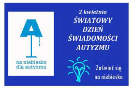 Światowy dzień świadomości autyzmu został ustanowiony przez zgromadzenie ogólne onz. Swiatowy Dzien Swiadomosci Autyzmu Miejski Osrodek Pomocy Rodzinie W Kielcach
