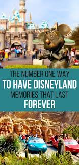 The Number One Way To Have Disneyland Memories That Last Forever Disneyland Disneyland Plan Disneyland Vacation Planning Disneyland Planning Disney Vacations