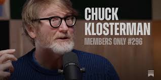 Football, Billy Joel, Van Halen, and the Fact-Checkable Life (w/ Chuck  Klosterman)