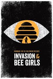 Invasion Of The Bee Girls poster | strawberryluna