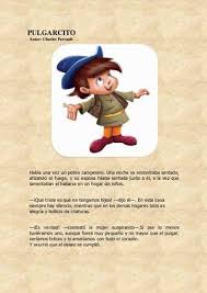 Era el menor de los 7 hijos de unos leñadores tan pobres que decidieron abandonar a sus hijos en el bosque. Calameo Pulgarcito