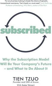 Free Ebook Subscribed Why The Subscription Model Will Be Your Company S Future And What To Do Ab What To Read Books To Read Free Reading