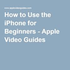 How To Use The Iphone For Beginners Iphone Beginners Being Used
