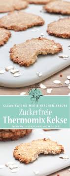 Clean Eating Haferkekse Ohne Zucker Zuckerfrei Auf Zauberstein Foodrevers Rezept Hafer Kekse Haferkekse Ohne Zucker Rezept Kekse