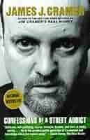Confessions of a Street Addict eBook : Cramer, Jim : Amazon.ca: Kindle Store