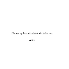 Untitled Atticus Quotes Smile Quotes Eye Quotes