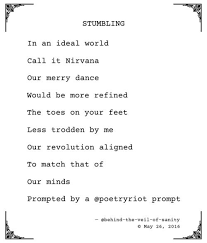 Stumbling Stumbling Revolution Poetry At 5 04am Poem Visual Poetry Spilled Ink Spilled Poem Spilled Writing Poets On T My Poetry Visual Poetry Poetry Quotes