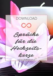 Spruche Fur Die Hochzeitskerze Die Schosten Gedichte Texte Und Zitate Hochzeitskerze Hochzeit Planen Ideen Fur Die Hochzeit