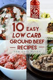 Search recipes by category, calories or servings per recipe. 10 Easy Low Carb Ground Beef Recipes The Whole Family Will Love
