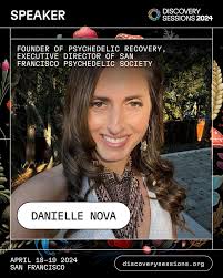 Danielle Nova (@connectwithd) is the visionary Founder of Psychedelic  Recovery and the Executive Director San Francisco Psychedelic Society  @psychedelicsocietysf. Danielle is a dedicated advocate, educator,  psychedelic guide and inspirational speaker ...