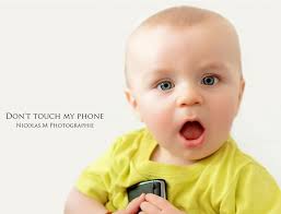 Dont Touch My Phone Cute Baby Photos Dont Touch Me Baby Pictures