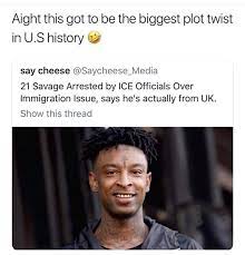 07.07.2020 · savage brutal savage roast memes / 7 best mean roast jokes for friends, brothers, and my phone battery lasts longer than your relationships. 21 Savage Is Getting Meme D And Roasted Hard For His Secret British Identity Memebase Funny Memes
