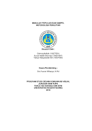 Mendefinisikan populasi dan memahami sampel adalah hal yang harus dilakukan oleh seorang peneliti sehingga dapat dengan tepat menentukan populasi dan sampel dalam penelitiannya. Doc Makalah Populasi Dan Sampel Metodologi Penelitian Surya Habibi Sitompul Academia Edu