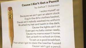 Enjoying the journey of life. Viral Poem Cause I Ain T Got A Pencil Was Not Written By A Baltimore Student Baltimore Sun