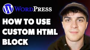 How to Use the Wordpress Custom Html Block (Full 2025 Guide)