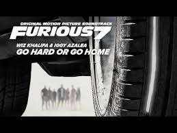 Wiz Khalifa Ft Iggy Azalea Go Hard Or Go Home Lyrics Furious 7 Soundtrack Loveheaven07 Musica