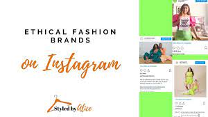 Best fashion & beauty brands on instagram. Ten Ethical Fashion Brands To Follow On Instagram In 2020 Styled By Alice