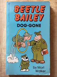 Mort Walker BEETLE BAILEY DOG-GONE L@@K WOW!!! | eBay
