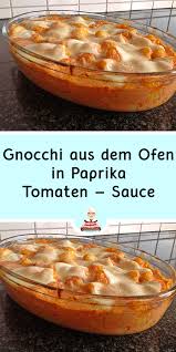 Gnocchi Aus Dem Ofen In Paprika Tomaten Sauce Chiara Gesundesessen Rezepte Kochen Und Backen Rezepte Essen