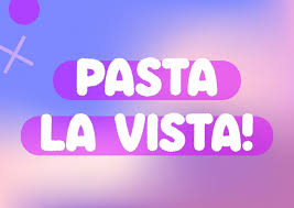 We did not find results for: Pasta La Vista Just Because Cards Quotes Send Real Postcards Online
