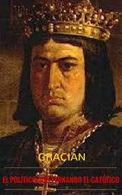 EL POLÍTICO DON FERNANDO EL CATÓLICO