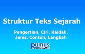 Check spelling or type a new query. Struktur Teks Sejarah Pengertian Ciri Kaidah Jenis Contoh