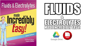 Fluids Electrolytes Made Incredibly Easy Pdf Free Download