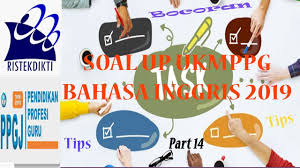 Uji kompetensi kepala sekolah 6. Soal Up Ukmppg Bahasa Inggris Terbaru 2019 Jawaban Part 14 Soalup2019 Up2019 Youtube