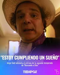 JORGE SAID Y SU ALEGRÍA POR LA SEGUNDA TEMPORADA DE "BUSCANDO A DIOS" 💬  "Me encuentro en el mejor instante de mi vida profesional y personal",  reflexiona Jorge Said a TiempoX en
