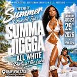 The END of SUMMER-CHOCOLIT TYE's - SUMMA JIGGA