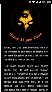 In addition to my grandmother and my mother, in that coven, there were also my aunt and three of their old friends. Real Black Magic Spells Pour Android Telechargez L Apk