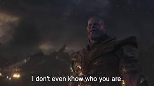 I Don T Even Know Who You Are Template Hd 1 I Don T Even Know Who You Are Funny Dialogues Funny Taglines Response Memes