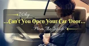 Others say that anything from a marque like ferrari or lamborghini is an inst. Why Can T You Open Your Car Door From The Inside