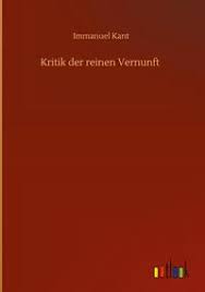 Immanuel kant & wilhelm weischedel. Kritik Der Reinen Vernunft Von Immanuel Kant Buch 978 3 86647 408 6