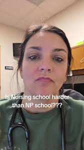 Is Nursing School Harder than Nurse Practitioner School?