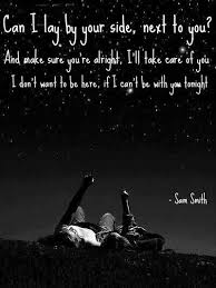 Sam Smith Lay Me Down Sam Smith Sam Smith Quotes Sam Smith Lyrics