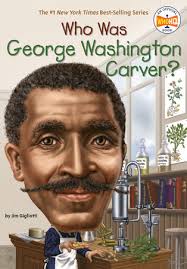 George washington carver's work resulted in the creation of more than 300 products from peanuts, contributing greatly to the economic improvement of the rural south. Who Was George Washington Carver By Jim Gigliotti Who Hq 9780448483122 Penguinrandomhouse Com Books