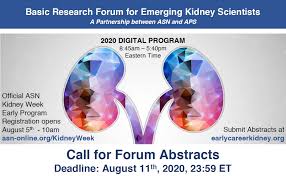 Abstract Submission Open 2020 Asn Kidney Week Digital Basic Research Forum For Trainees And Early Career Scientists Renal Fellow Network