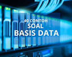 Metode yang dilakukan untuk beriklan dengan menggunakan media internet e. Soal Basis Data Pilihan Ganda Beserta Jawabannya Kelas Programmer