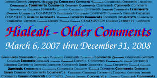 Hialeah Older Comments 3/6/07 through 12/31/08 Photo Gallery by Don Boyd at  pbase.com