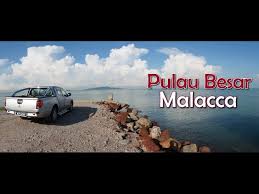 Van travel time this according to arrival time and ferry release. Pulau Besar Melaka Youtube