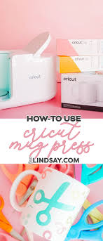 Download How To Use The Cricut Mug Press Free Svg Files Seelindsay