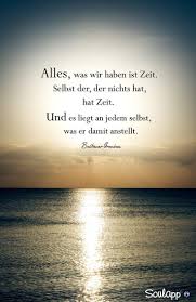 Es Bleibt Noch Ein Bisschen Zeit Words Bisschen Bleibt Ein Noch Words Zeit Nachdenkliche Spruche Lebensweisheiten Spruche Weisheiten Spruche