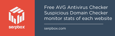 Free Avg Antivirus Checker Suspicious Domain Checker Serpbox