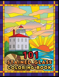 Download 101 Stained Glass Coloring Book An Adult Coloring Book Featuring 100 Easy Stress Relieving Beautiful Stained Glass Designs To Draw Coloring Book Paperback A Great Good Place For Books