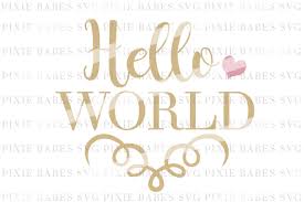 How to save svg files to your cricut design space tutorial. Free Hello World Crafter File Free Svg Cut Files Cricut Silhouette