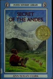 Secret of the Andes : Clark, Ann Nolan : Free Download, Borrow, and  Streaming : Internet Archive