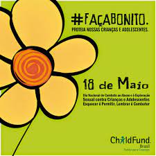 Decida que tipo de tema que você quer e mande ver. 18 05 Dia Nacional De Combate Ao Abuso E A Exploracao Sexual De Criancas E Adolescentes Blog Childfund Brasil