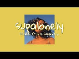 Benee Supalonely Lyrics Ft Gus Dapperton Youtube In 2020 Lyrics Songs Music Songs